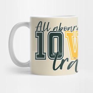 All aboard the 10VE™ train Mug